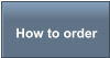 How to order